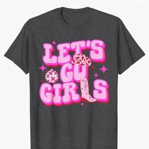 Let's go girls shirt